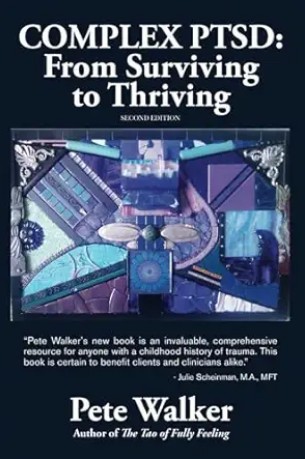 Complex PTSD: From Surviving to Thriving by Pete Walker — book cover