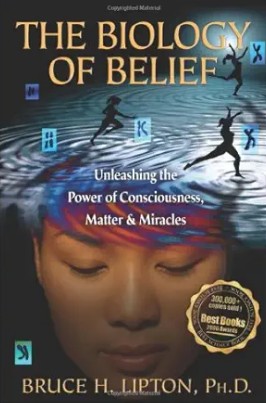 The Biology of Belief by Bruce Lipton — book cover