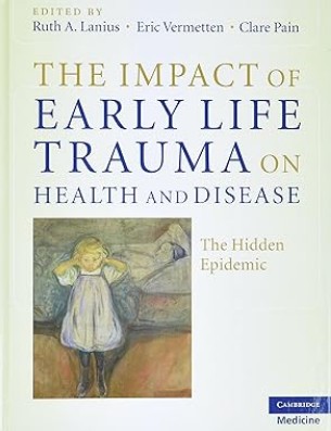 The Impact of Early Life Trauma on Health and Disease — book cover