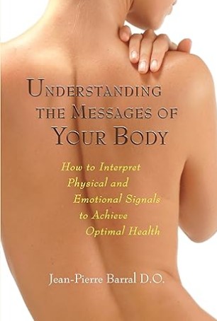 Understanding the Messages of Your Body by Jean-Pierre Barral — book cover